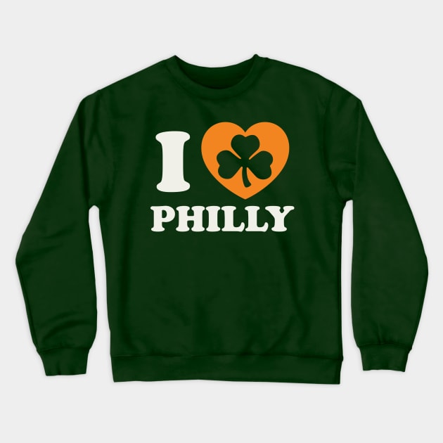 St Patricks Day Philly Irish Philadelphia PA Shamrock Heart Crewneck Sweatshirt by PodDesignShop